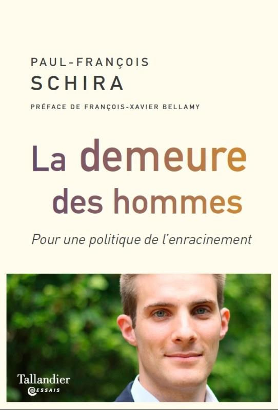 La demeure des hommes. Pour une politique de l'enracinement