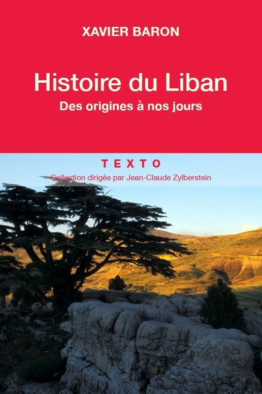 Histoire du Liban. Des origines à nos jours
