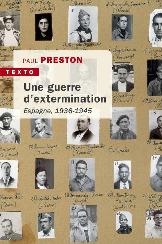 Une guerre d'extermination. Espagne 1936-1945