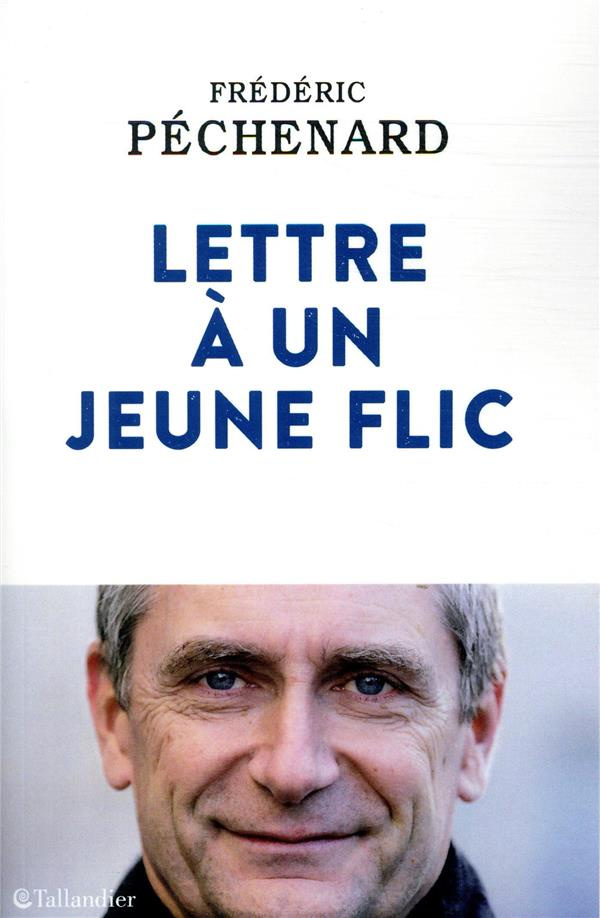Lettre à un jeune flic