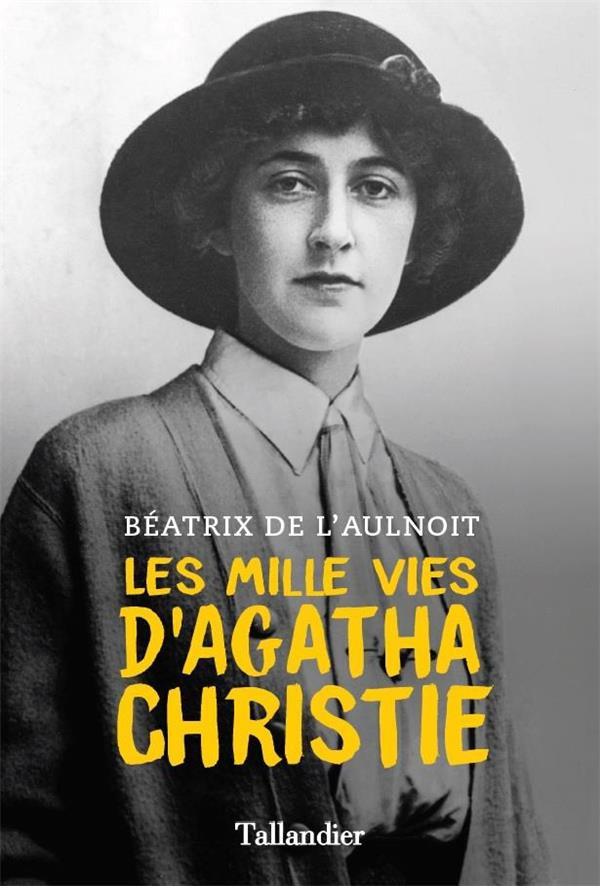 Les mille vies d'Agatha Christie