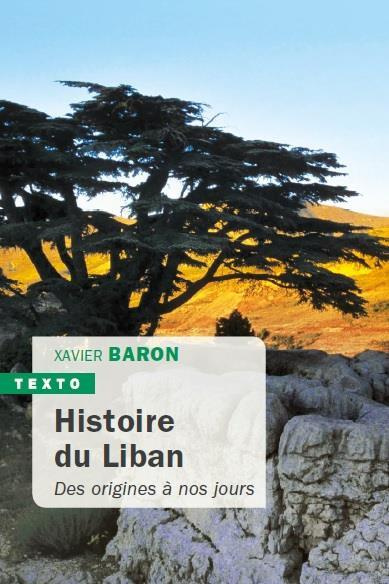 Histoire du Liban. Des origines à nos jours