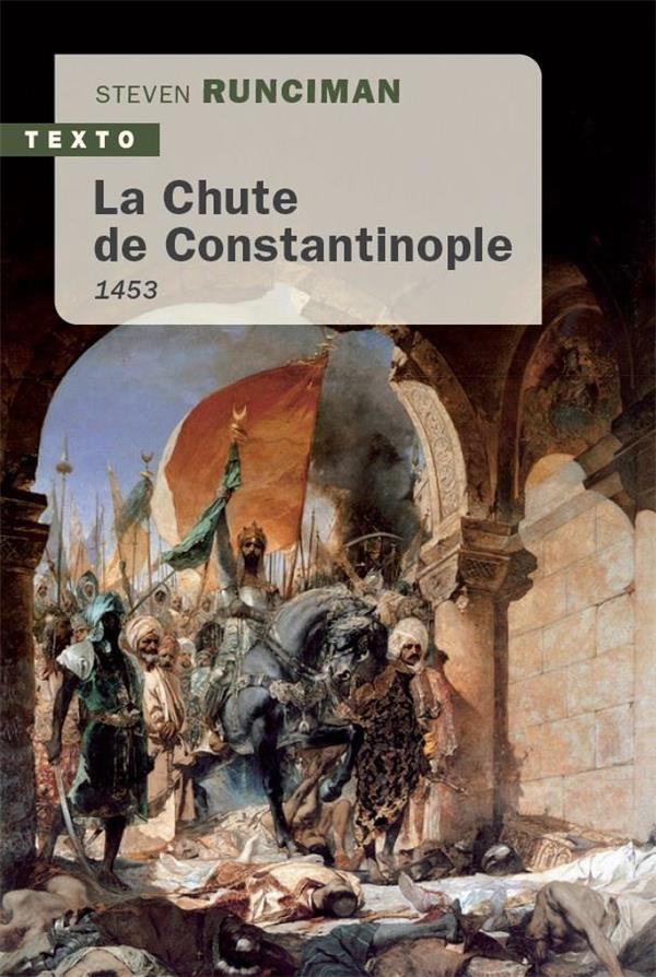 La chute de Constantinople, 1453