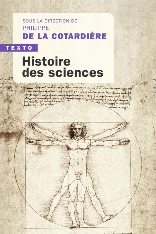 Histoire des sciences. De l'Antiquité à nos jours, Edition actualisée