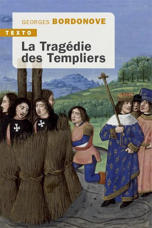 La Tragédie des Templiers