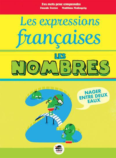 Les expressions françaises : les nombres