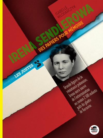 Irena Sendlerowa. Des papiers pour mémoire