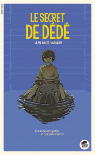 L'ami secret de Dédé