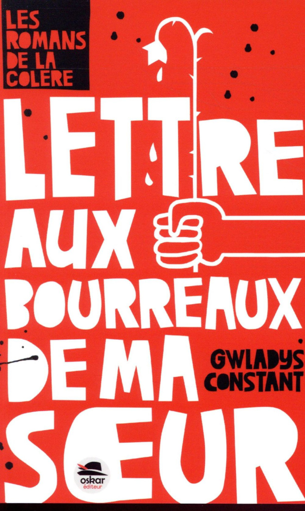 Lettre aux bourreaux de ma soeur