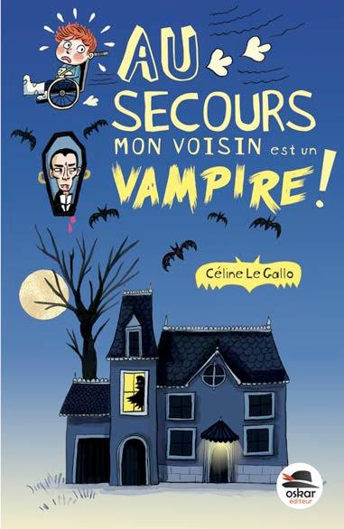 Au secours, mon voisin est un vampire !