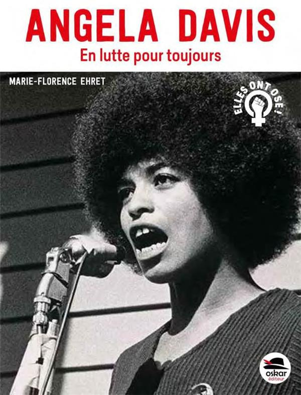Angela Davis : éternelle insoumise