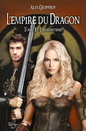 L'Empire du Dragon - Tome 1. Les héritiers (version intégrale)