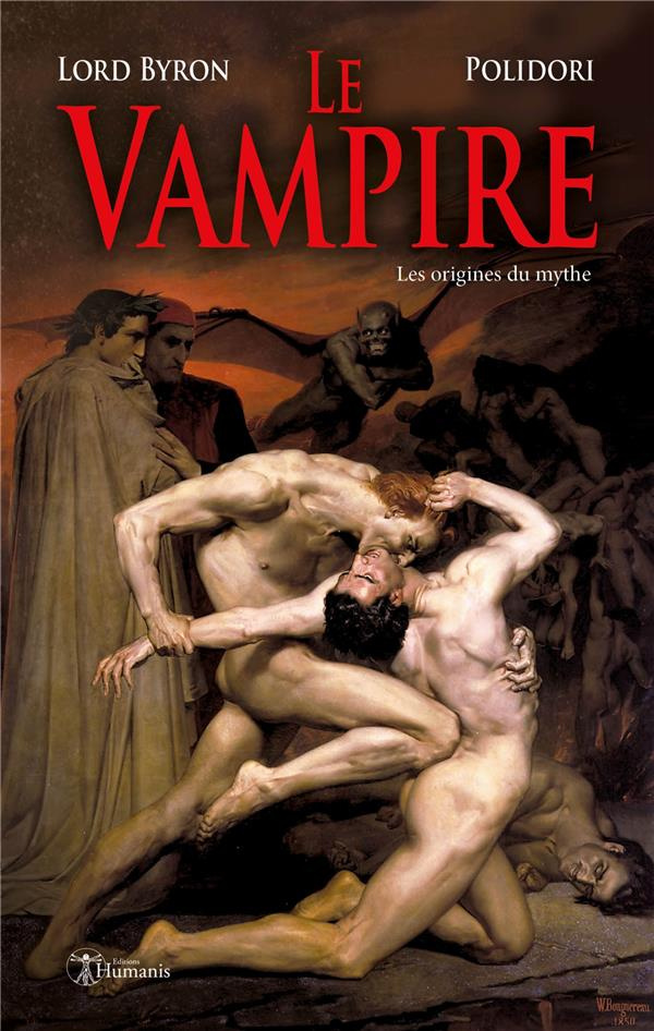 LE VAMPIRE - LES ORIGINES DU MYTHE - SECONDE EDITION