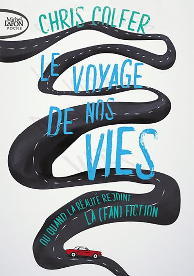 Le voyage de nos vies. Ou quand la réalité rejoint la (fan)fiction