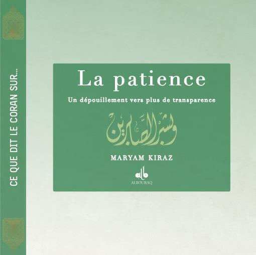 La patience. Un dépouillement vers plus de transparence. Textes en français et en arabe