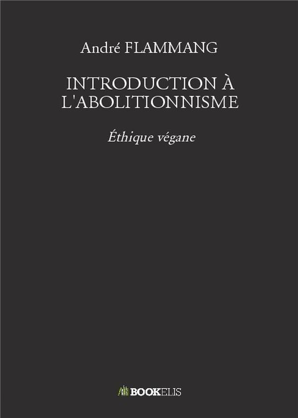 Introduction à l'abolitionnisme