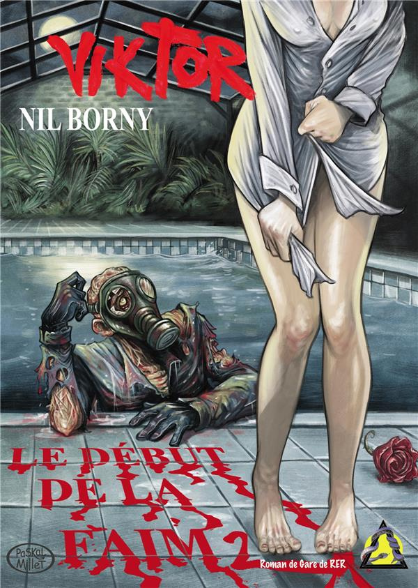 Le début de la faim 2. Viktor