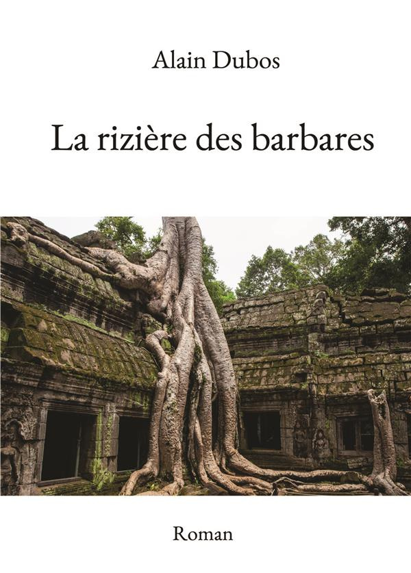 La rizière des barbares