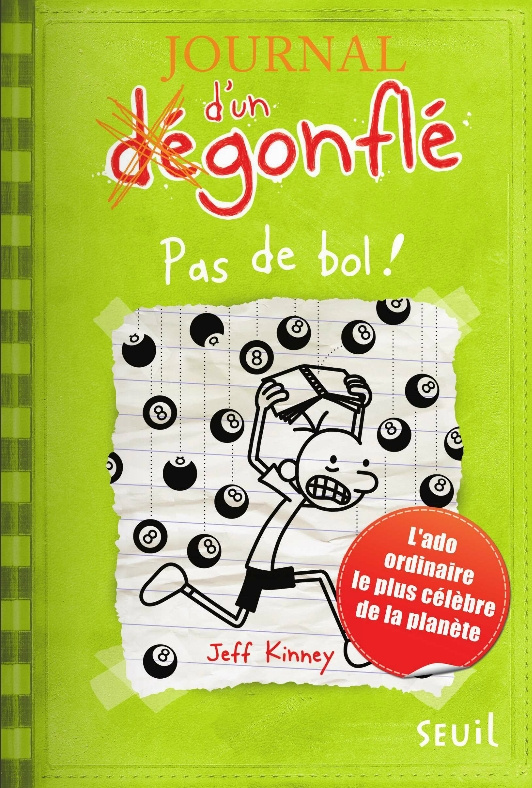 Journal d'un dégonflé Tome 8 : Pas de bol !
