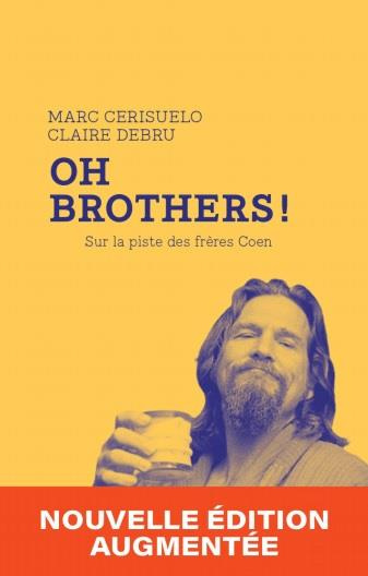 Oh Brothers ! - Sur la piste des frères Coen