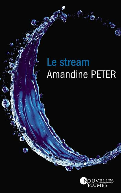 Le Stream Tome 1