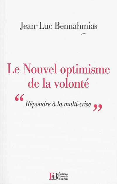 Le Nouvel optimisme de la volonté