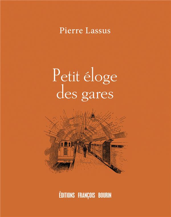 Petit éloge des gares