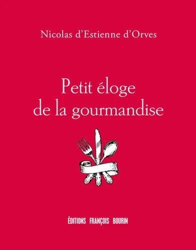 Petit éloge de la gourmandise
