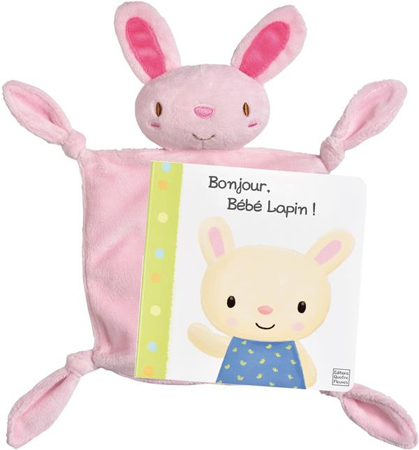 Un calin, Bébé Lapin ! Avec 1 doudou