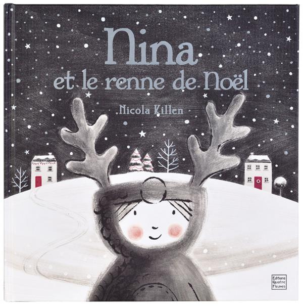 Nina : Nina et le renne de Noël