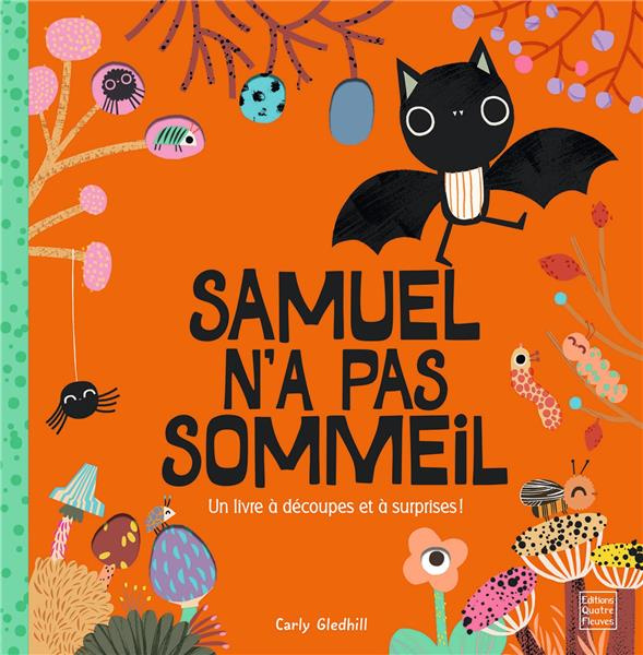 Samuel n'a pas sommeil
