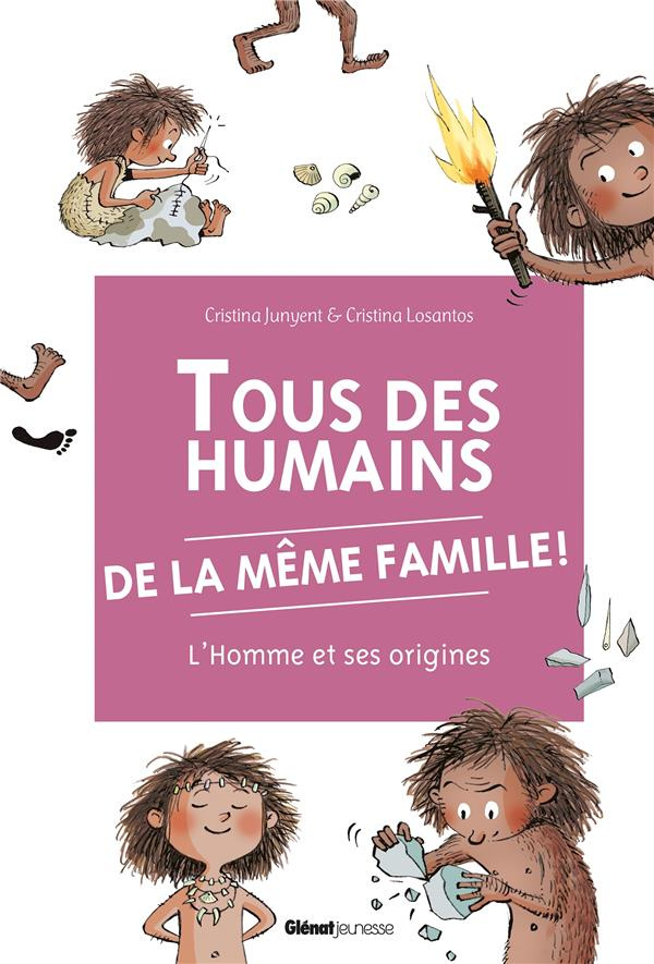 Tous des humains de la même famille ! L'homme et ses origines