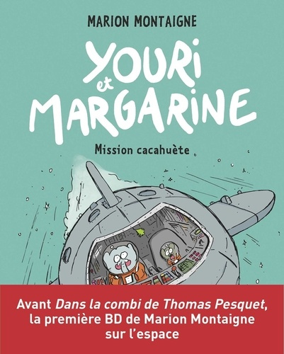 Youri et Margarine Tome 2 : Mission cacahuète