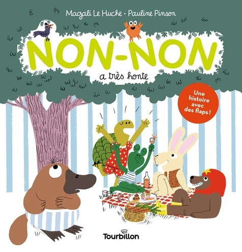 Non-Non : Non-Non a très honte. Une histoire avec des flaps !