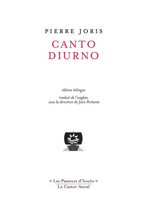 Canto diurno. Choix de poèmes 1972-2014