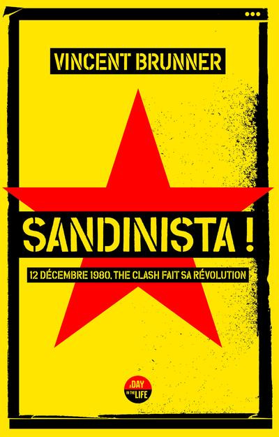 Sandinista ! 12 décembre 1980, The Clash fait sa révolution