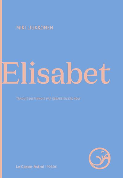 Elisabet. Edition bilingue français-finnois