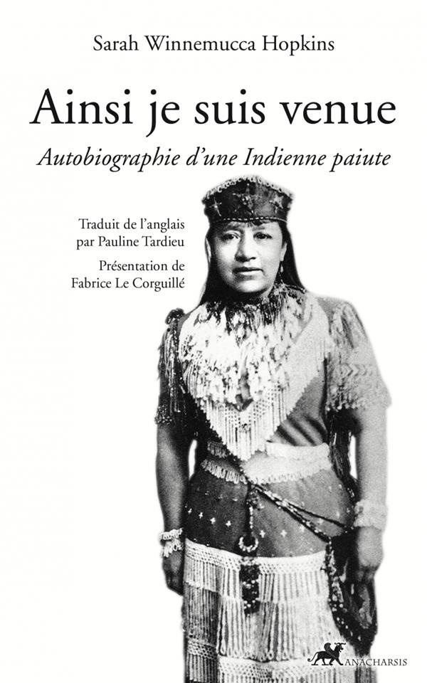 Ainsi je suis venue. Autobiographie d'une Indienne paiute