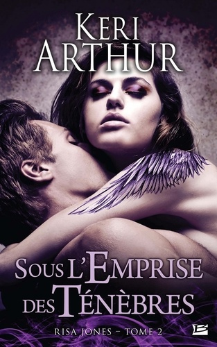 Risa Jones, T2 : Sous l'emprise des ténèbres