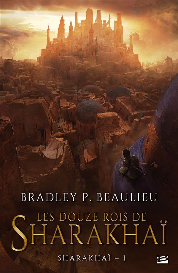 Sharakhaï Tome 1 : Les Douze Rois de Sharakhaï