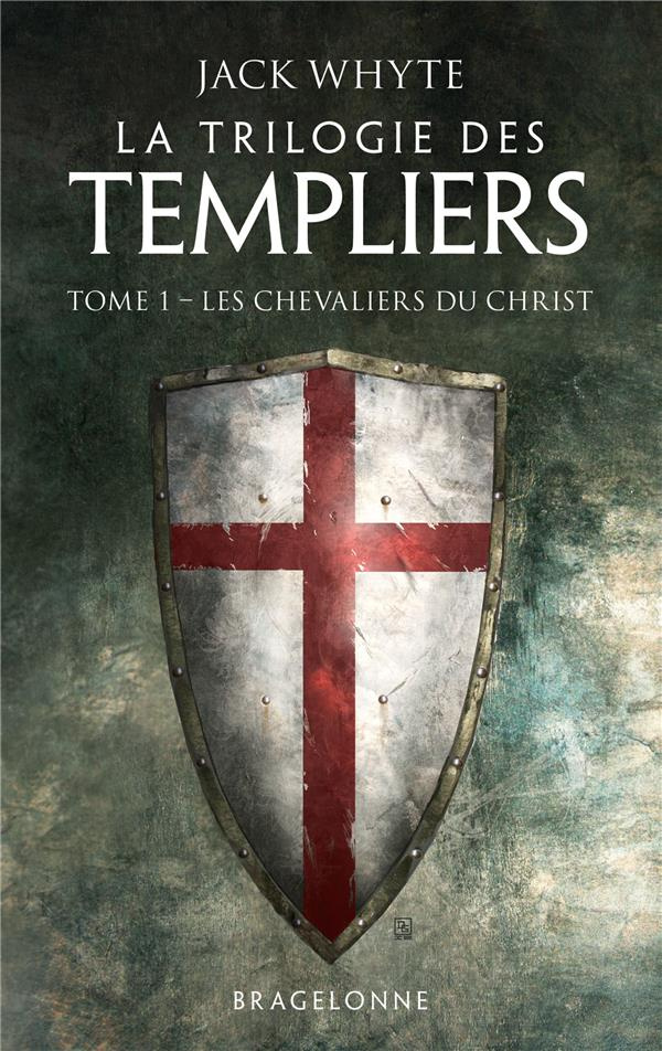 La Trilogie des Templiers/01/Les Chevaliers du Christ