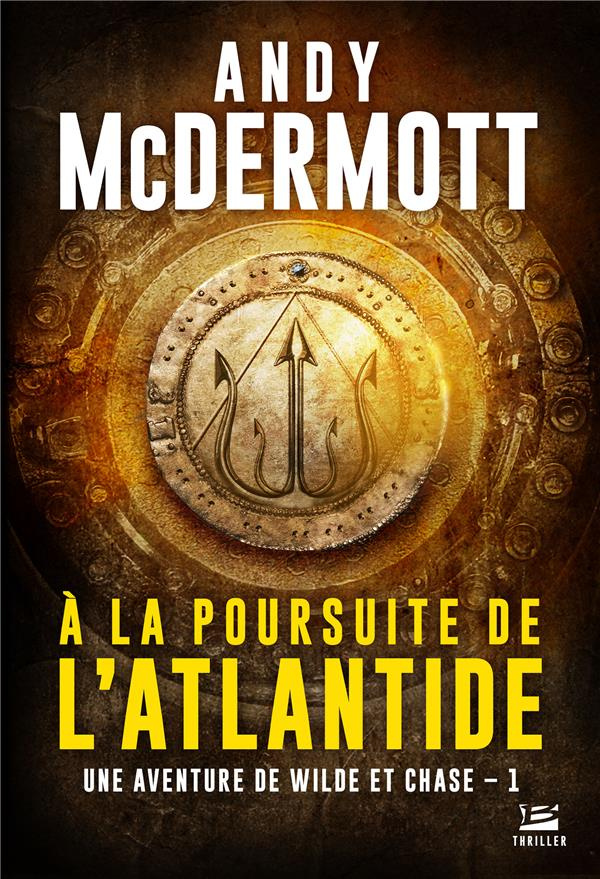 Une aventure de Wilde et Chase : A la poursuite de l'Atlantide
