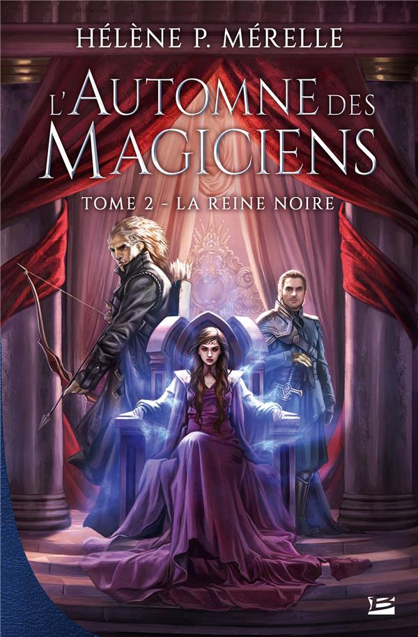 L'automne des magiciens Tome 2 : La reine noire