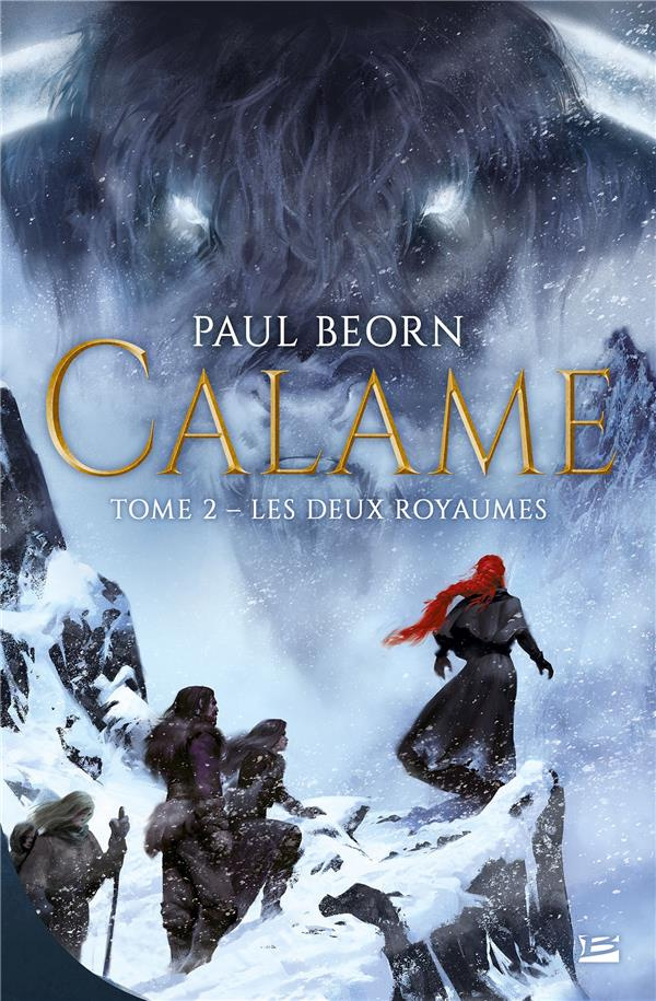 Calame Tome 2 : Les deux royaumes