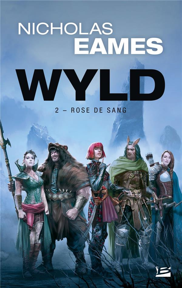 Wyld Tome 2 : Rose de Sang