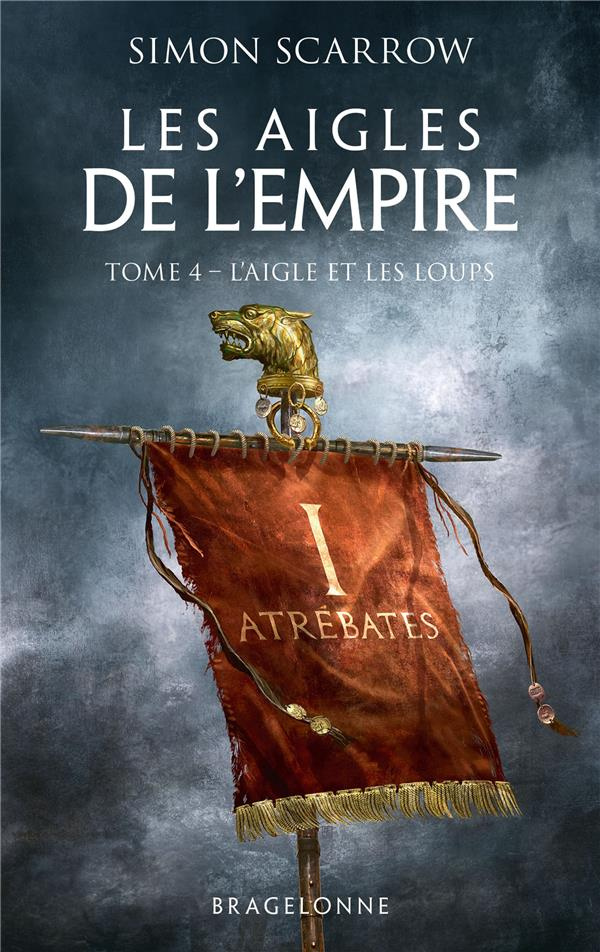Les Aigles de l'Empire/04/L'Aigle et les Loups