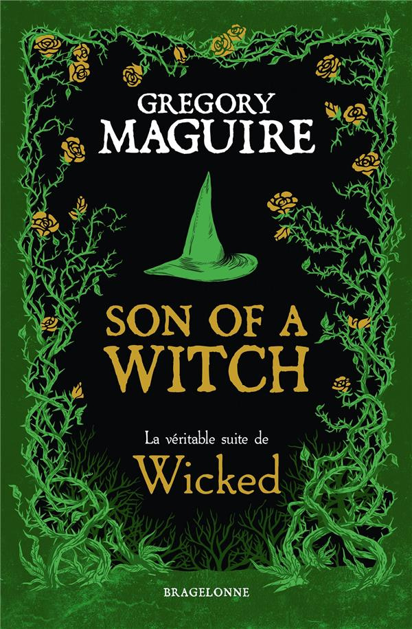 Son of a Witch. La véritable suite de Wicked