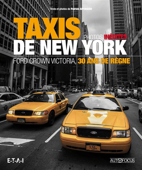 Taxis de New-York. Ford Crown Victoria, 30 ans de règne