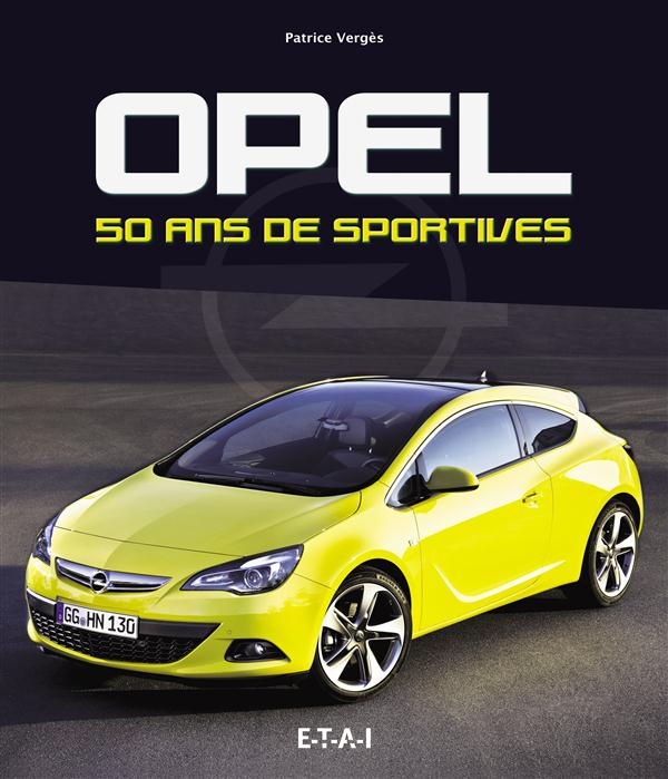 Opel, 50 ans de sportives