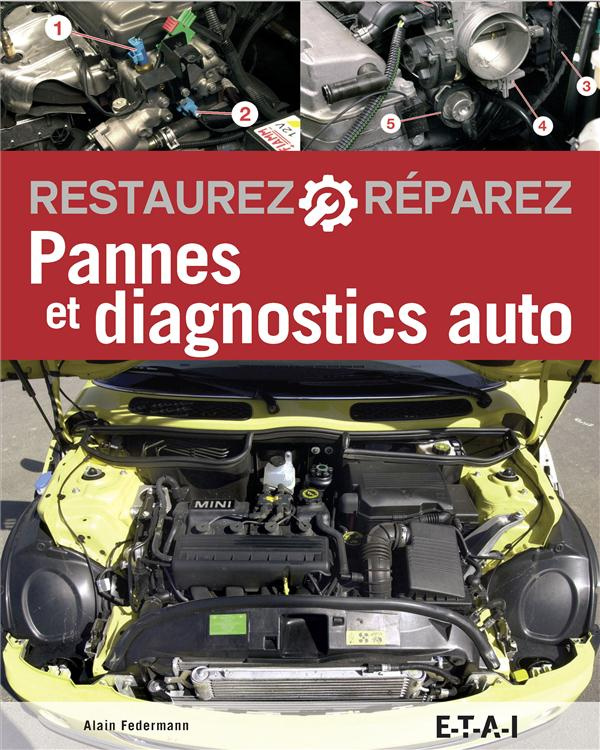 Pannes et diagnostics auto. 6e édition